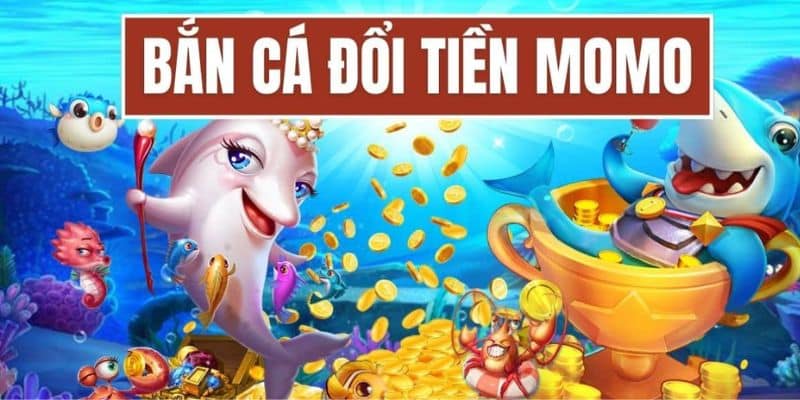game ban ca doi tien momo thu hut nhieu nguoi tham gia 1