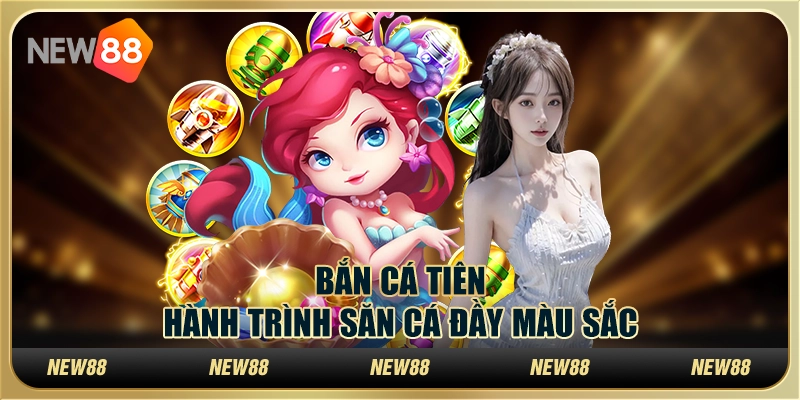 Bắn cá tiên – Hành trình săn cá đầy màu sắc 7 Bắn cá tiên – Hành trình săn cá đầy màu sắc