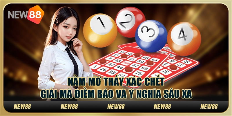 Nằm mơ thấy xác chết: Giải mã điềm báo và ý nghĩa sâu xa