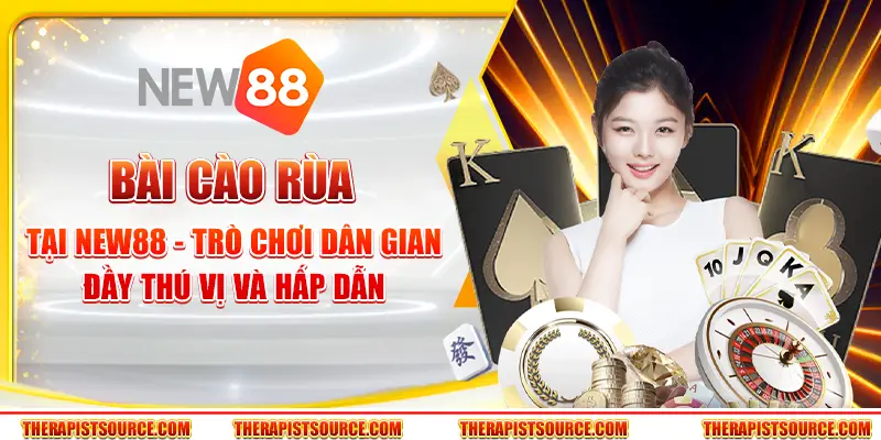 Bài Cào Rùa Tại New88 - Trò Chơi Dân Gian Đầy Thú Vị Và Hấp Dẫn 9 Bài Cào Rùa Tại New88 - Trò Chơi Dân Gian Đầy Thú Vị Và Hấp Dẫn