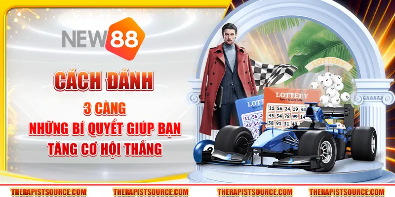 Cách đánh lô 3 càng - Những bí quyết giúp bạn tăng cơ hội thắng 1 Cách đánh lô 3 càng - Những bí quyết giúp bạn tăng cơ hội thắng
