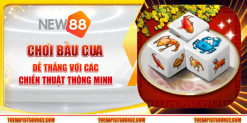 Chơi bầu cua dễ thắng với các chiến thuật thông minh