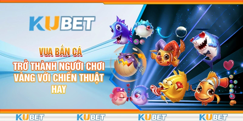 vua bắn cá