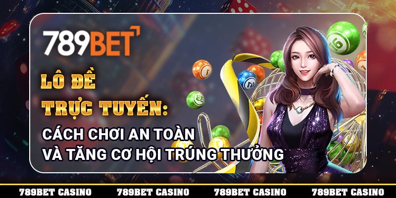 Lô Đề Trực Tuyến
