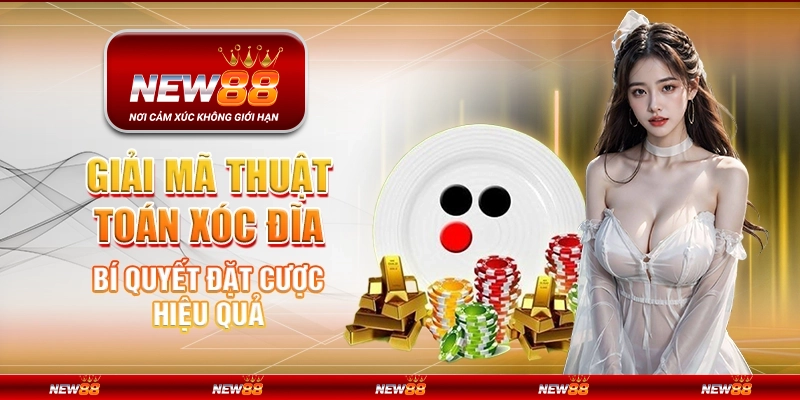 Giải mã thuật toán xóc đĩa – Bí quyết đặt cược hiệu quả 1 Giải mã thuật toán xóc đĩa – Bí quyết đặt cược hiệu quả