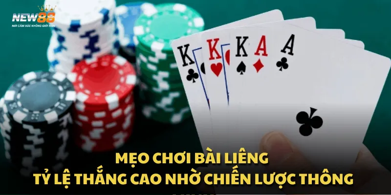 Mẹo chơi Bài Liêng - Tỷ lệ thắng cao nhờ chiến lược thông minh 10 Mẹo chơi Bài Liêng - Tỷ lệ thắng cao nhờ chiến lược thông minh