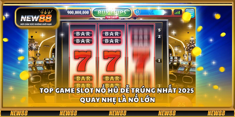 Top game slot nổ hũ dễ trúng nhất 2025 – Quay nhẹ là nổ lớn 1 Top game slot nổ hũ dễ trúng nhất 2025 – Quay nhẹ là nổ lớn
