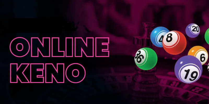 Giới thiệu sơ lược về trò chơi Keno