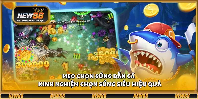 Mẹo chọn súng bắn cá – Kinh nghiệm chọn súng siêu hiệu quả